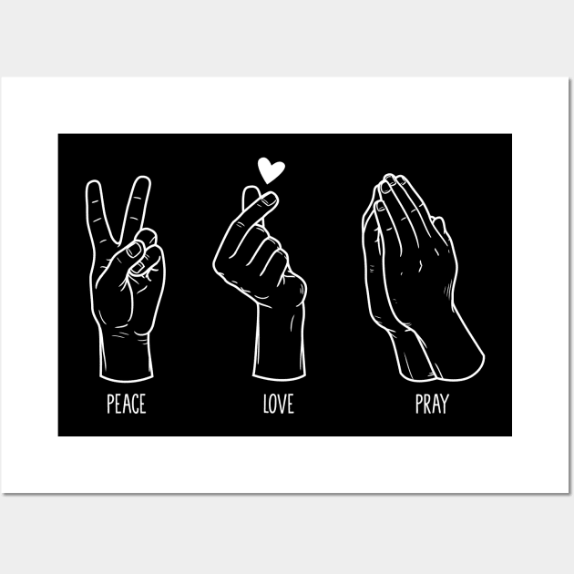 Peace Love Pray Dark Edition Wall Art by Tee Tow Argh 